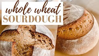 100 Whole Wheat Sourdough Bread [upl. by Kim]