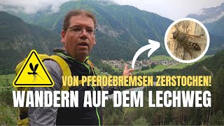 Wandern auf dem Lechweg  Von Stanzach nach Elmen  Lechzeit Tirol [upl. by Yuht]