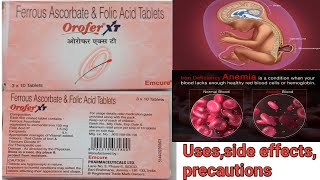 Orofer xtferrous ascorbatefolic acidusespriceside effectsprecautions [upl. by Atnwahsal843]