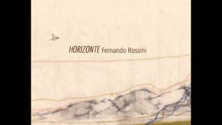 Horizonte de Octubre  Fernando Rossini [upl. by Tews726]