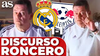 RONCERO y su DISCURSO Críticas y EXIGENCIA  REAL MADRID 1  LEIPZIG 1 [upl. by Eseila]