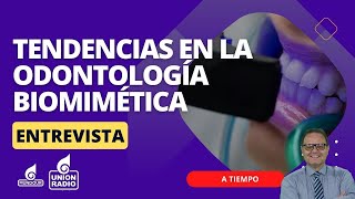 Tendencias utilizadas en la odontología biomimética  A Tiempo [upl. by Derdle583]