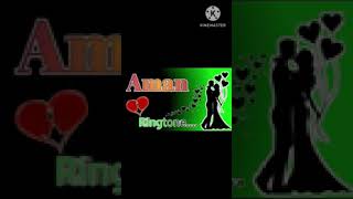 Aman name ringtone short [upl. by Valora]