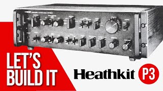 Let’s Build A Heathkit Stereo ProSeries Preamp • P3 With Useful amp Weird Tips [upl. by Ikcim]