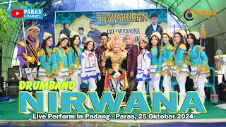 NIRWANA Drumband  live show in Padang  Paras  Paras Production Part 2 [upl. by Anabel682]