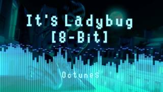 Its Ladybug【8Bit】Miraculous Ladybug [upl. by Acimat745]