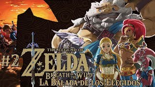 ZELDA BREATH OF THE WILD  LA BALADA DE LOS ELEGIDOS 2  DLC 2 Gameplay Español [upl. by Emee]