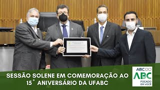 Sessão Solene em homenagem ao 15º aniversário da Universidade Federal do ABC [upl. by Gonsalve]