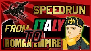 HOI4 ITALY TO ROMAN EMPIRE Elite Speedrun [upl. by Ihab]