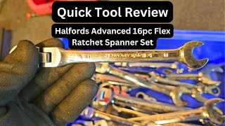 Quick Tool Review Halfords Advanced 16pc Flex Ratchet Spanner Set [upl. by Javed]