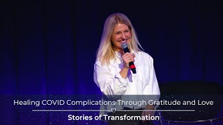 Healing COVID Complications Through Gratitude and Love [upl. by Alilad933]