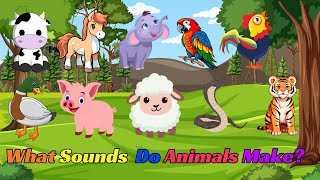 Animal Sounds Song  Learn Animal Sounds with Fun Songs for Kids [upl. by Corbin780]