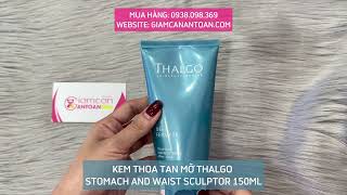 Review Kem Tan Mỡ Bụng Thalgo Stomach And Waist Sculptor Mẫu Mới Nhất [upl. by Faustus]