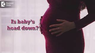 How can you tell if your baby is head down  Dr Sapna Lulla [upl. by Pepita965]