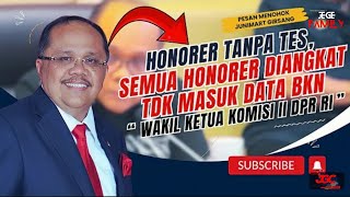 Junimart Girsang sampaikan data Honorer 3000389 ke MENPANRB [upl. by Frieder]