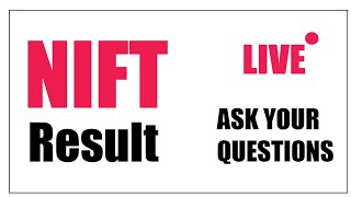 NIFT Result 2024  Ask your Questions Live [upl. by Marney]