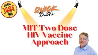 MIT two dose HIV Vaccine  initial information [upl. by Luthanen456]