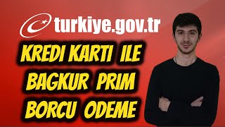 Kredi Kartı İle Bağkur 4B Prim Borcu Ödeme EDevlet [upl. by Adnilasor218]