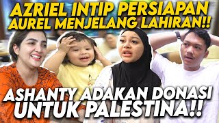 MENJELANG LAHIRAN AUREL AZRIEL MAMPIR SEBELUM LIHAT ASHANTY JUALAN BAJU UNTUK DONASI PALESTINA [upl. by Cornall252]