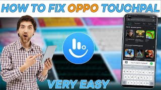 How to Fix oppo touchpal keyboard All Problems In UrduHindi2019 New [upl. by Aelsel29]