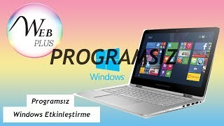 Windows Etkinleştirme Nasıl Yapılır  PROGRAMSIZ [upl. by Repard874]