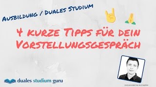 Vorstellungsgespräch Duales Studium  Ausbildung 🎓 4 Tipps zur Vorbereitung [upl. by Cirdahc]