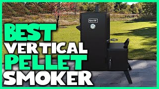 Best Vertical Pellet Smokers in 2023  Top 5 Review  Analog Electric Smokers [upl. by Mahtal]