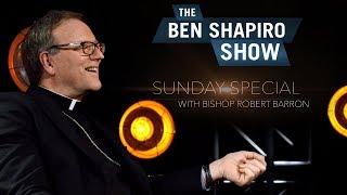 Bishop Robert Barron  The Ben Shapiro Show Sunday Special Ep 31 [upl. by Elleniad]