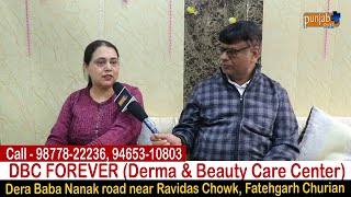 DBC FOREVER Derma amp Beauty Care Center Fatehgarh Churian [upl. by Caasi]