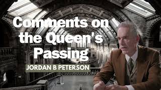 Jordan Peterson Comments on the Queens Passing [upl. by Katlin570]