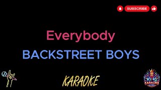 Backstreet Boys  Everybody Official Karaoke Version with Lyrics [upl. by Lasky464]