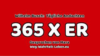 365 X ER von Wilhelm Busch 3724 andacht [upl. by Nortad]