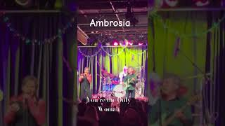 Ambrosia sings You’re the Only Woman [upl. by Valtin388]