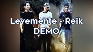 Levemente  Reik DEMO letra [upl. by Winni]