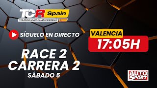 Directo TCR Spain  Carrera 2 Circuit Ricardo Tormo  Sábado 5 a las 1705h [upl. by Mail]