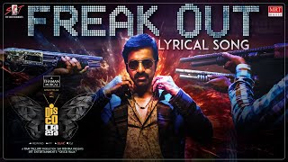 Freak Out Lyrical Video Song  Disco Raja  Ravi Teja  Bobby Simha  VI Anand  Thaman S [upl. by Sebastian]