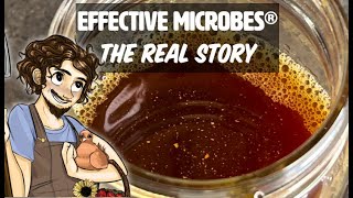 Effective Microbes® EM  The Real Story [upl. by Gensmer822]