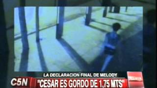 C5N  CASO MELINA ROMERO LA DECLARACION FINAL DE MELODY PARTE 1 [upl. by Arikat517]