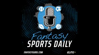 Fantasy Sports Daily EP 184  Friday MLB NFL [upl. by Horton]