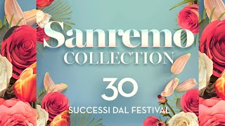 Sanremo collection  30 successi dal festival  Best Italian Music Festival Songs [upl. by Ahseuqram]