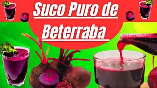 Suco Puro de Beterraba e seus Benefícios [upl. by Clotilde]