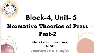 Block 4 Unit 5 Normative Theories of Press Part2 SGOU Mass Communication [upl. by Hoffert835]