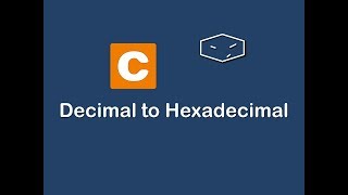 decimal to hexadecimal in c [upl. by Manuel]