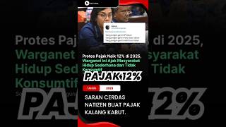 SARAN CERDAS NATIZEN Soal Pajak Naik 2025 breakingnews beritaterkini beritaviral [upl. by Winson]