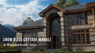 Snow Bliss Cottage Manali  A Wandertrails Stay [upl. by Onia]