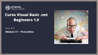 Curso Visual Basic net Beginners 10  Aula 47  PictureBox [upl. by Audras]