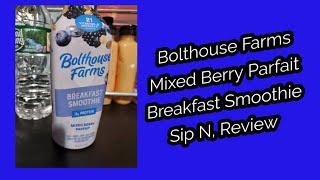 Bolthouse Farms Mixed Berry Parfait Breakfast Smoothie Sip N Review [upl. by Dennison]