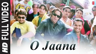 O Jaana Full Song Film  Tere Naam [upl. by Gnous]