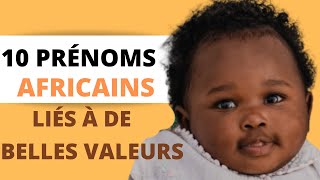 Prénom africain pour bébé associé à de belles valeurs [upl. by Vincenz]