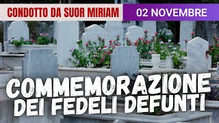 Commemoriazione dei Fedeli Defunti  02 Novembre 2024 [upl. by Iridissa479]